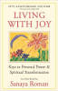 Living With Joy by Sanaya Roman. Living with Joy