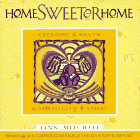 Home Sweeter Home by Jann Mitchell. Home Sweeter Home by Jann Mitchell.