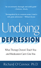 Undoing Depression by Richard O'Connor. Undoing Depression by Richard O'Connor.
